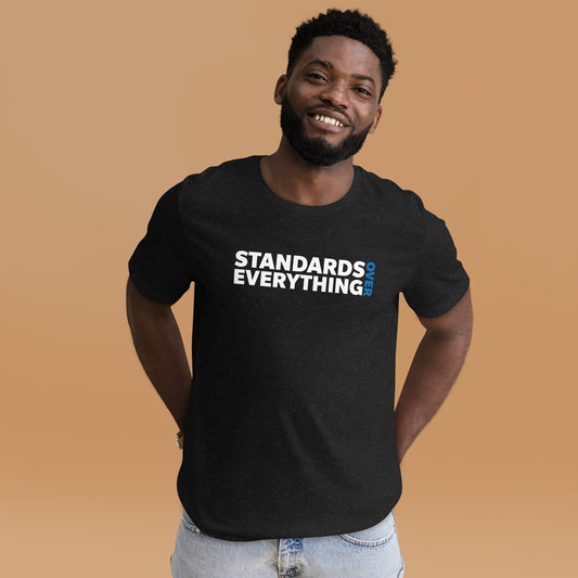 Over Styles Collection T-Shirt - STANDARDS OVER EVERYTHING